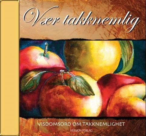 Vær takknemlig