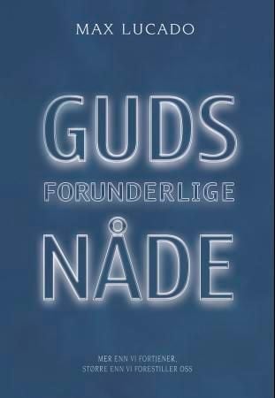 Guds forunderlige nåde