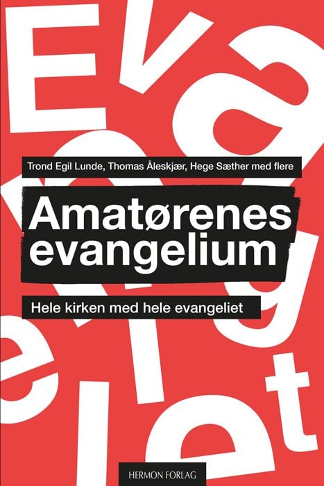 Amatørenes evangelium