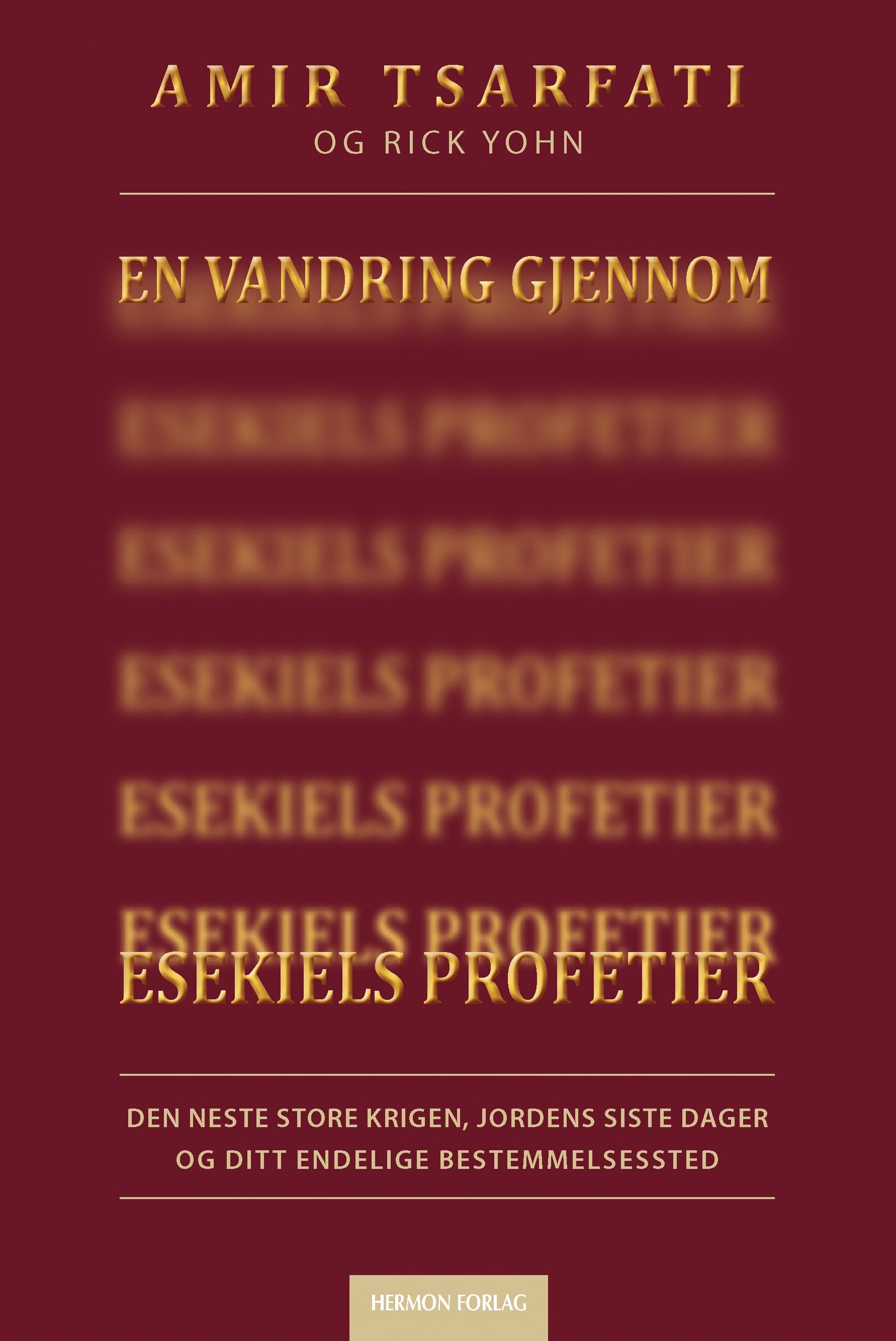 En vandring gjennom Esekiels profetier