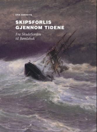 Skipsforlis gjennom tidene