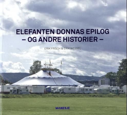 Elefanten Donnas epilog - og andre historier