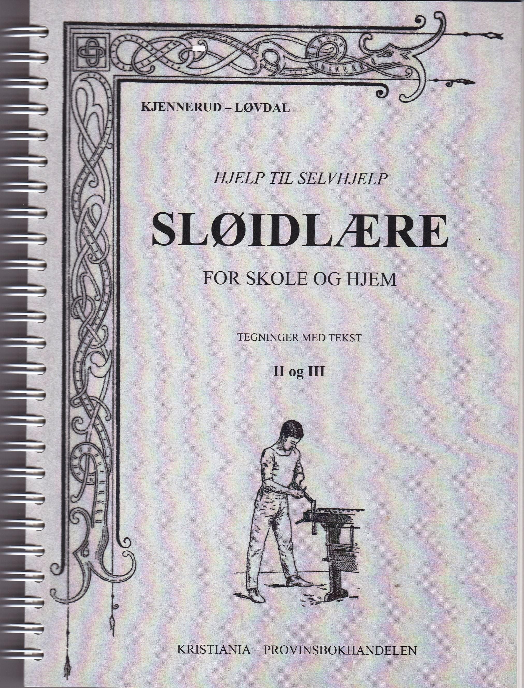 Sløidlære II og III