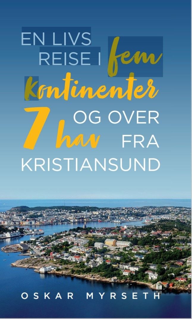 En livs reise i fem kontinenter og over 7 hav fra Kristiansund