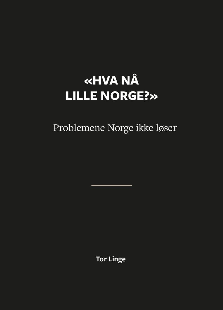 "Hva nå lille Norge"