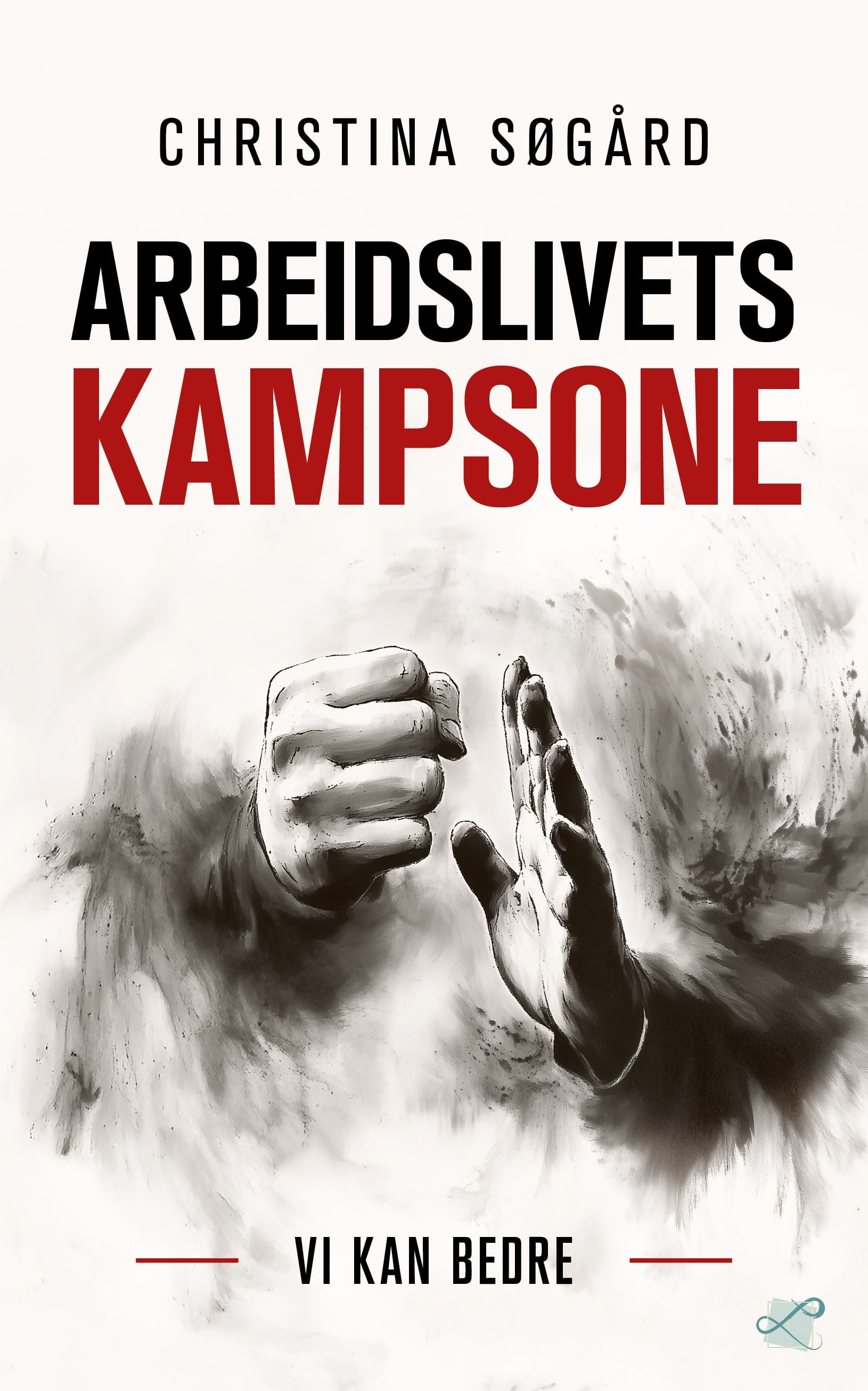 Arbeidslivets kampsone