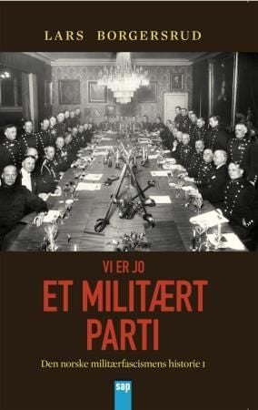 Vi er jo et militært parti