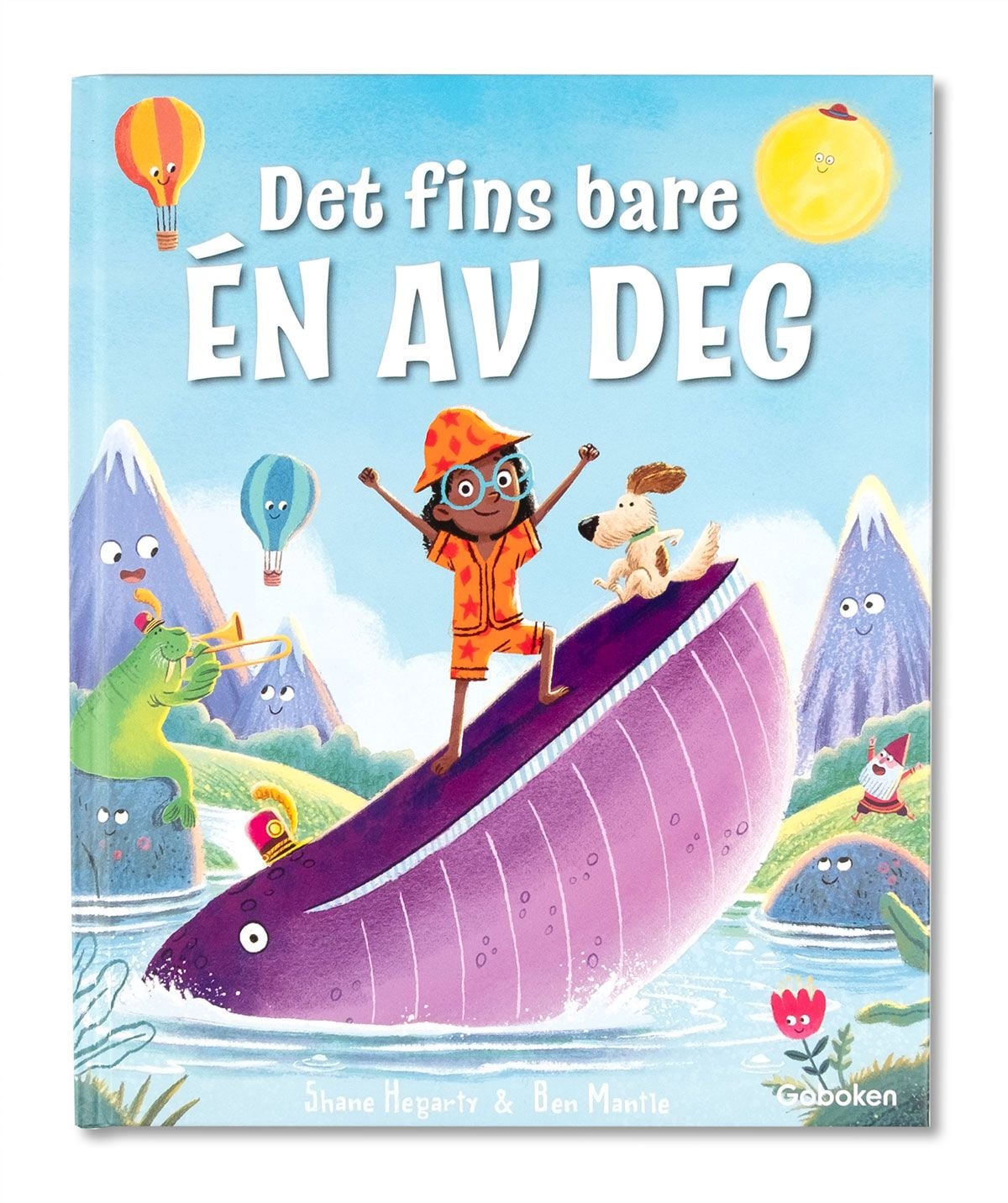 Det fins bare en av deg