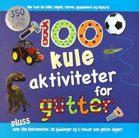 100 kule aktiviteter for gutter