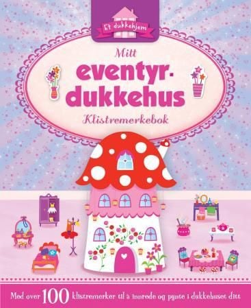 Mitt eventyrdukkehus