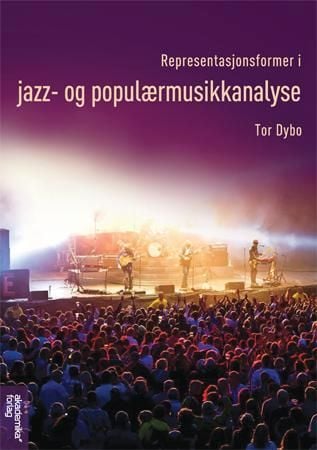 Representasjonsformer i jazz- og populærmusikkanalyse