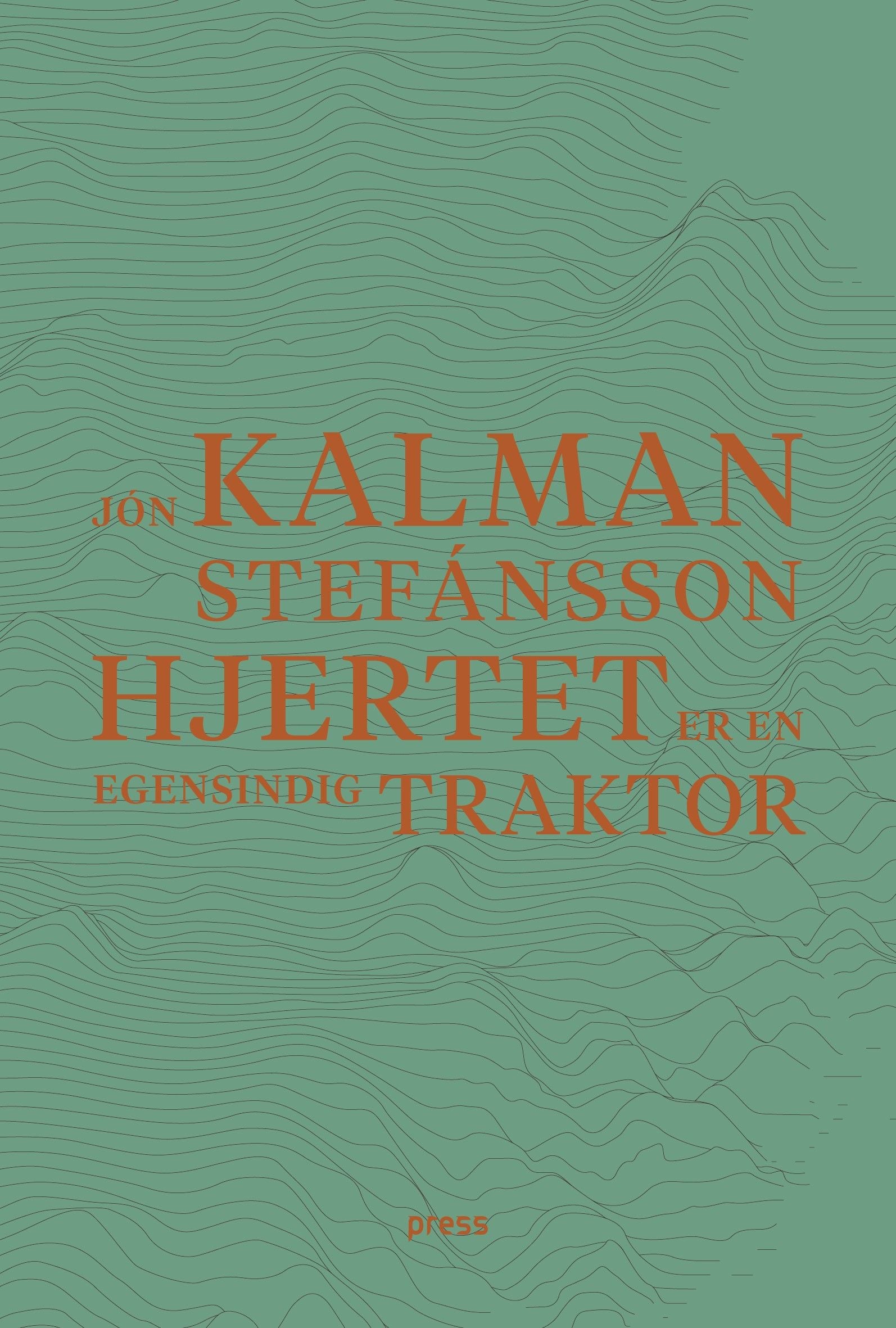 Hjertet er en egensindig traktor