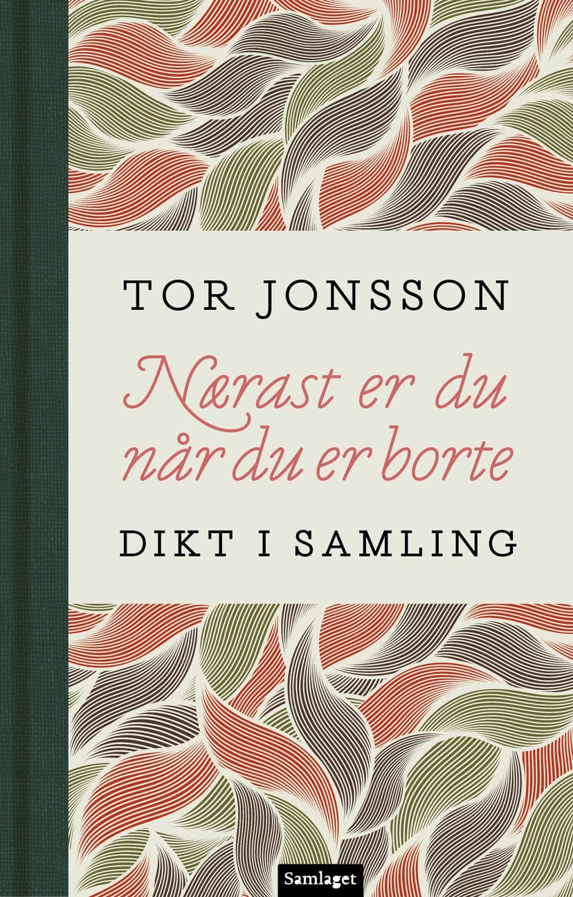 Nærast er du når du er borte