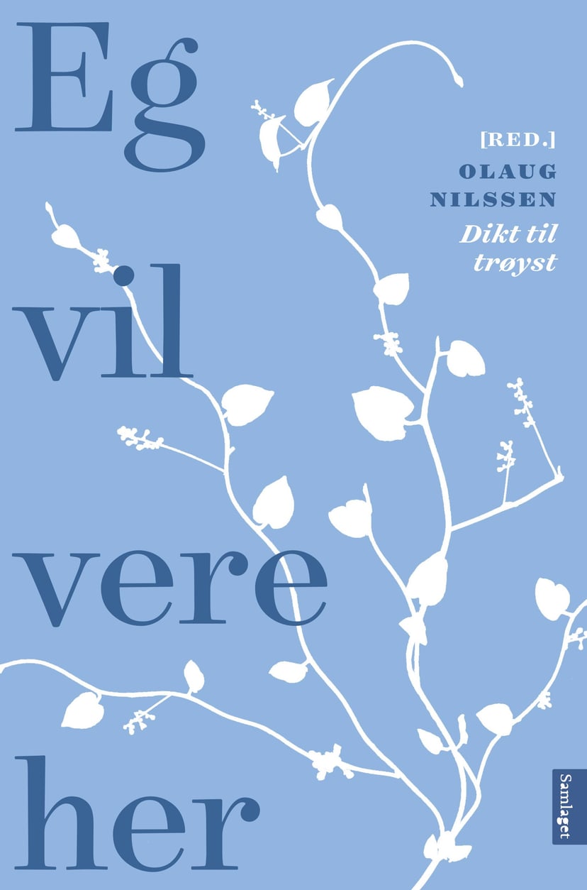 Eg vil vere her