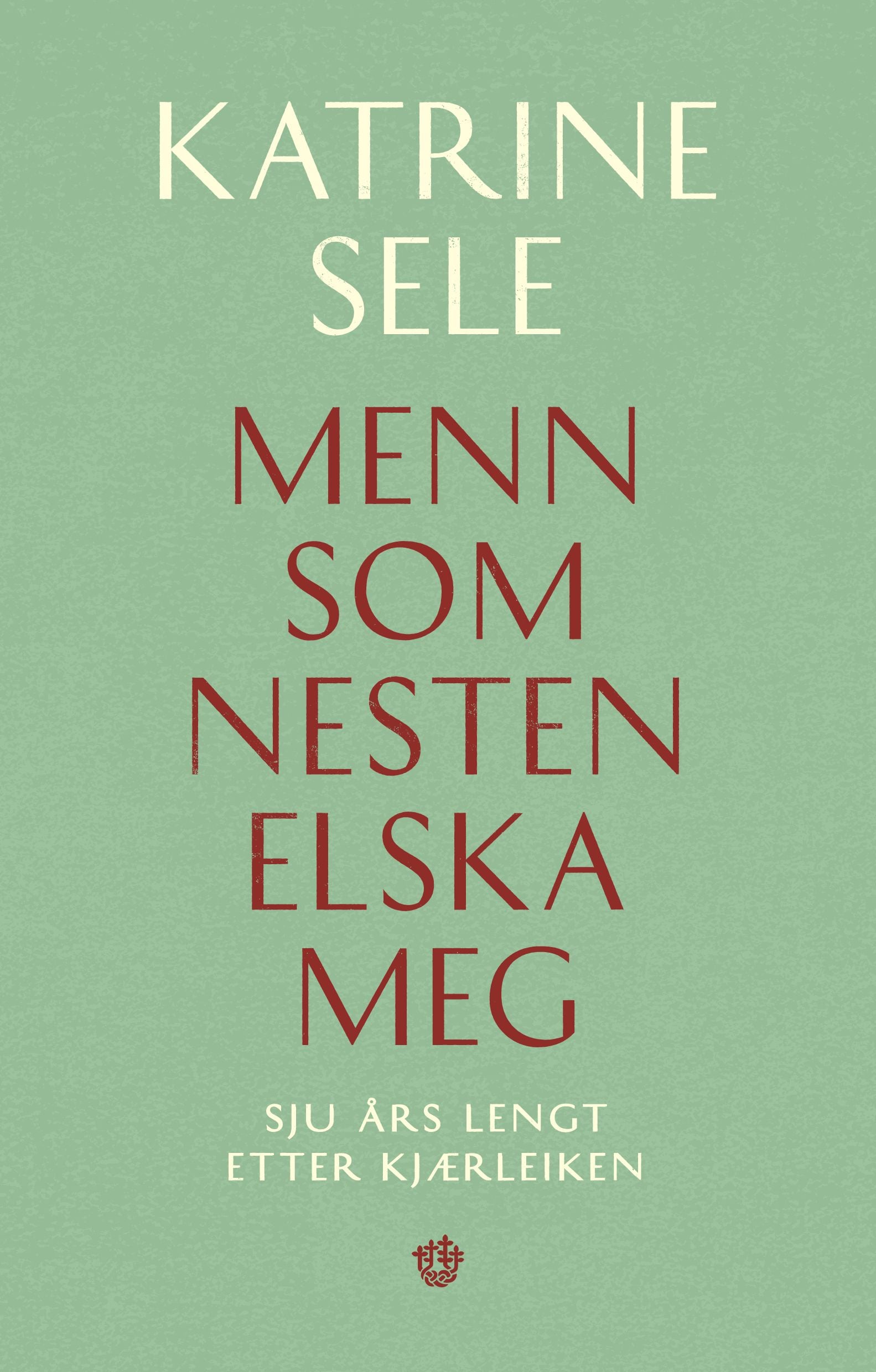 Menn som nesten elska meg