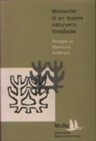 Momenter til en dypere naturvernforståelse