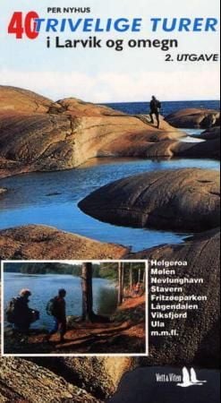 40 trivelige turer i Larvik og og omegn
