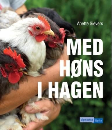 Med høns i hagen