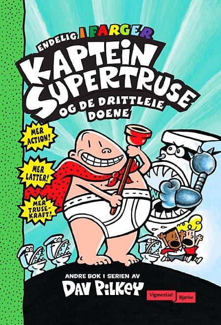 Kaptein Supertruse og de drittleie doene