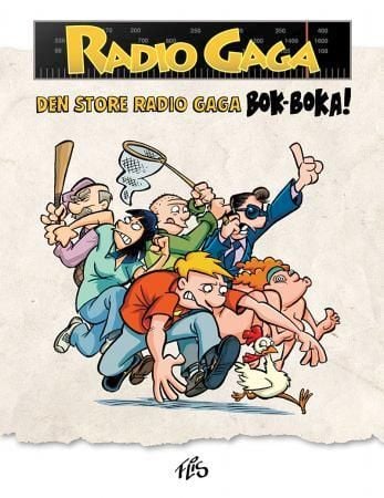 Den store Radio Gaga bok-boka!