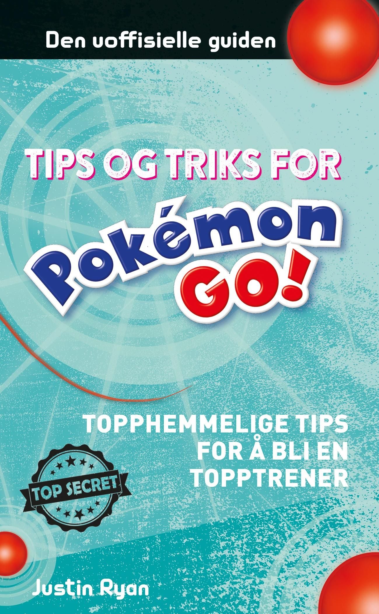 Tips og triks for Pokémon GO-spillere