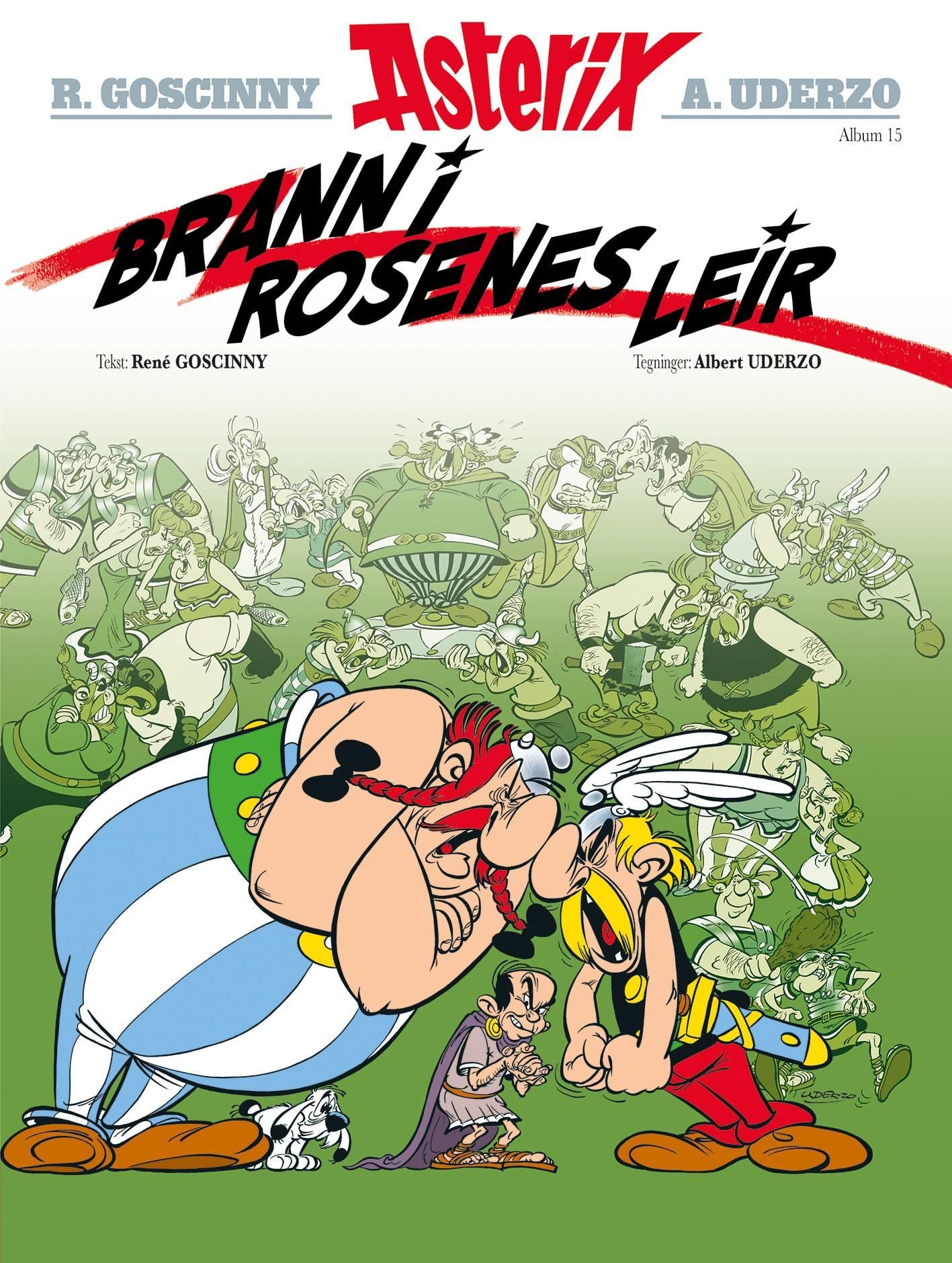 Asterix - brann i rosenes leir