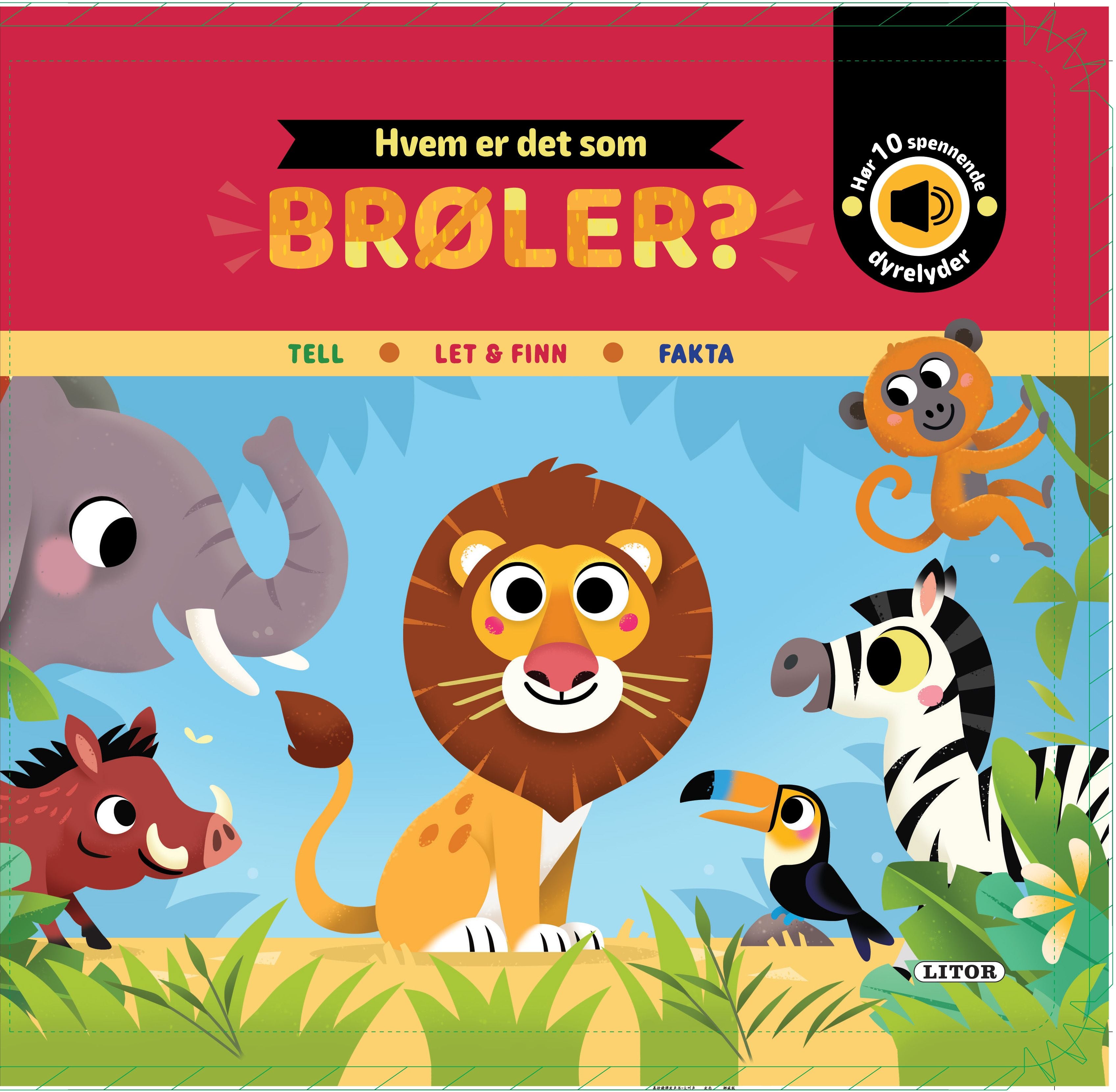 Hvem er det som brøler?