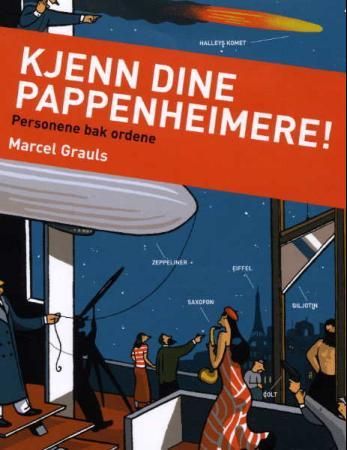 Kjenn dine pappenheimere!