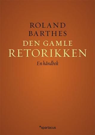 Den gamle retorikken