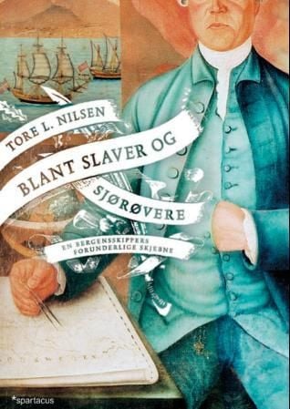 Blant slaver og sjørøvere