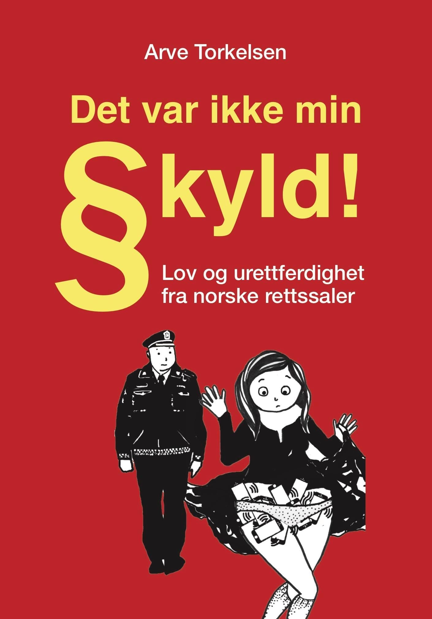 "Det var ikke min skyld"
