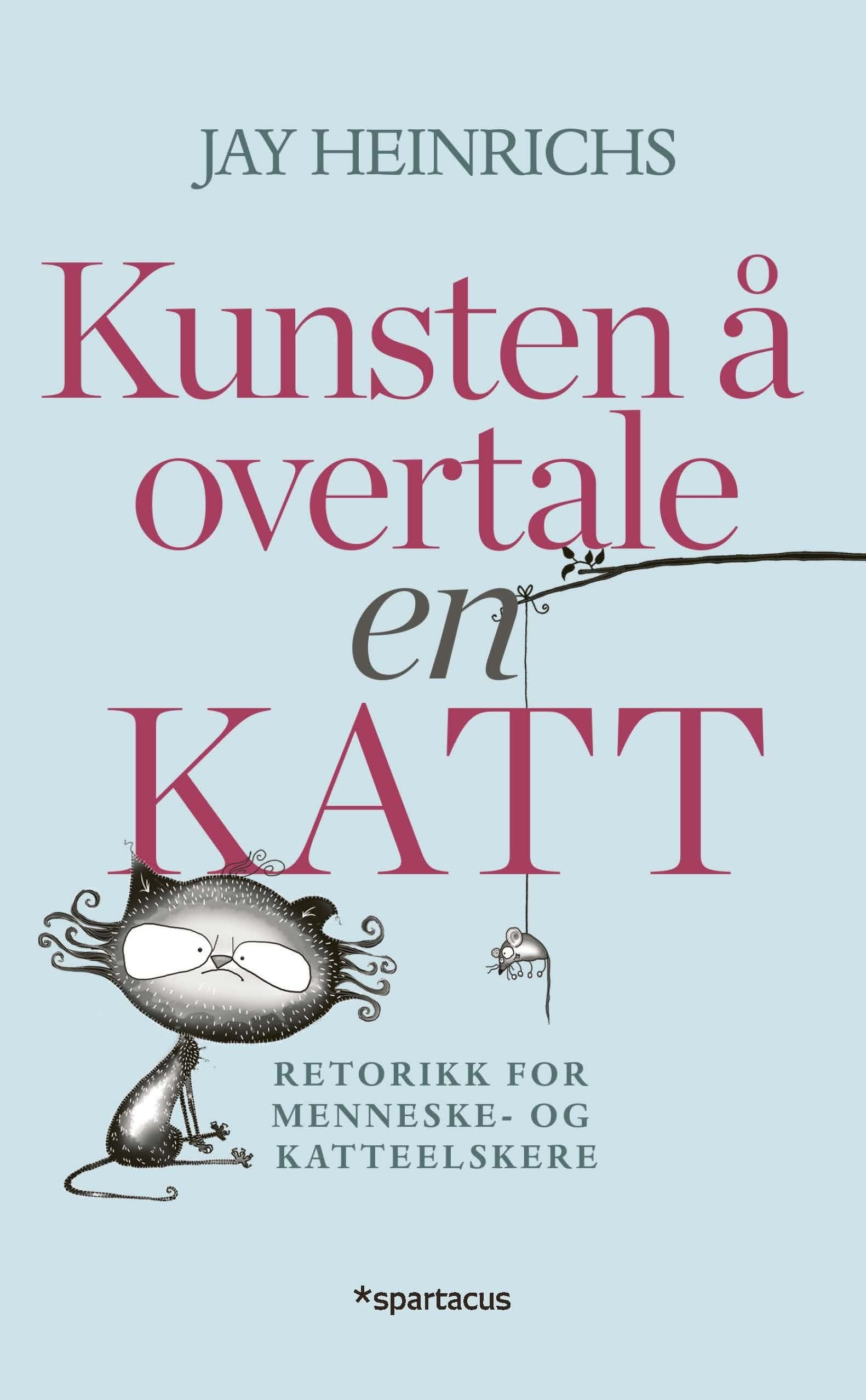 Kunsten å overtale en katt