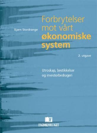 Forbrytelser mot vårt økonomiske system