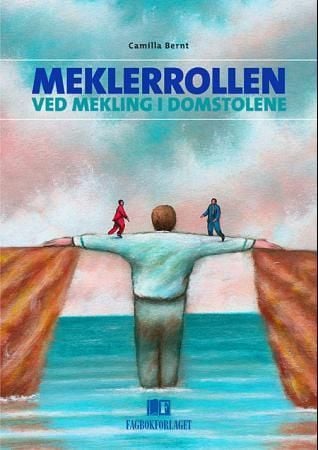 Meklerrollen ved mekling i domstolene