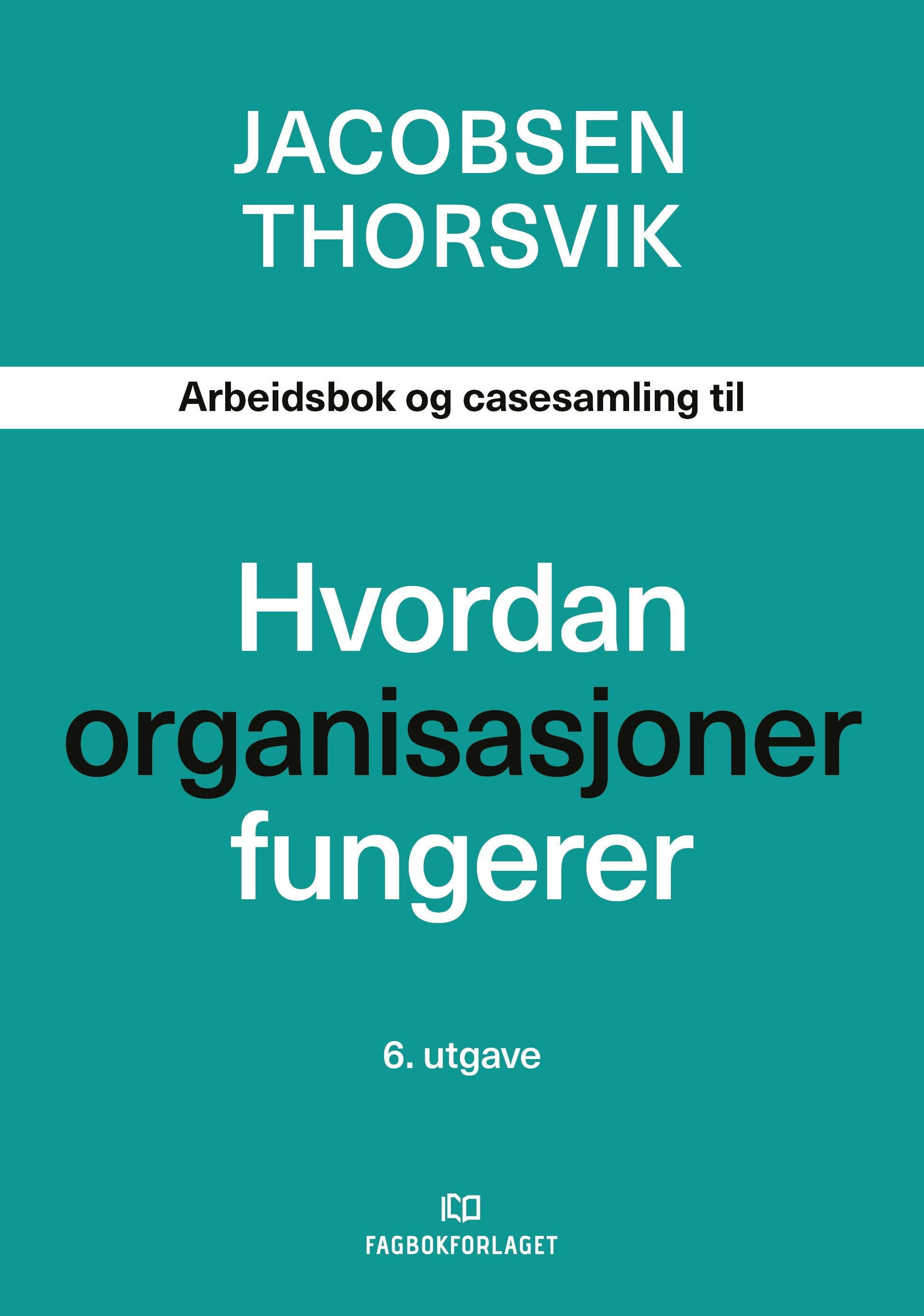 Hvordan organisasjoner fungerer