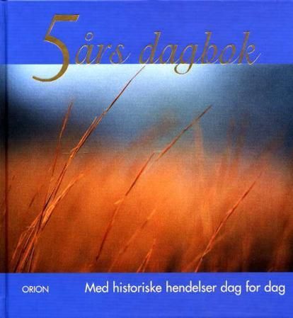 5-års dagboken : med historiske hendelser dag for dag