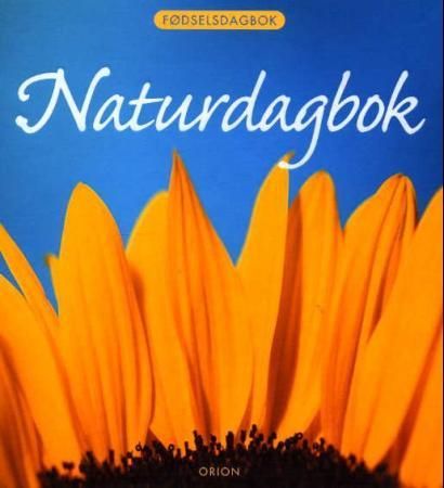 Naturdagbok. Fødselsdagbok. Naturskildringer av Nils Petter Thuesen (blomstermotiv)