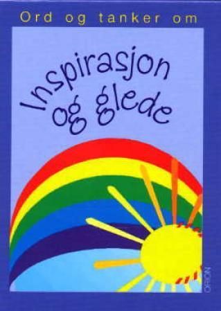 Inspirasjon og glede