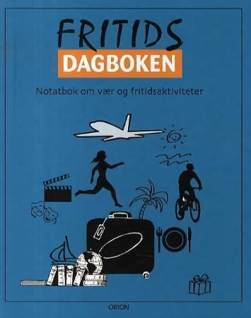Fritidsdagboken. Notatbok om vær og fritidsaktiviteter