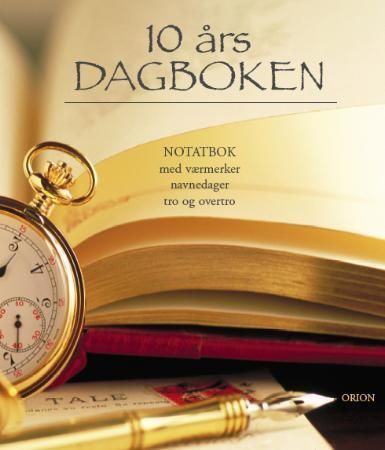 10 års dagboken. Notatbok med værmerker, navnedager, tro og overtro