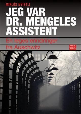 Jeg var dr. Mengeles assistent