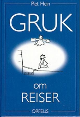 Gruk om reiser