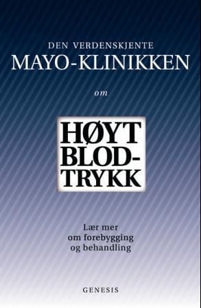 Mayo-klinikken om høyt blodtrykk