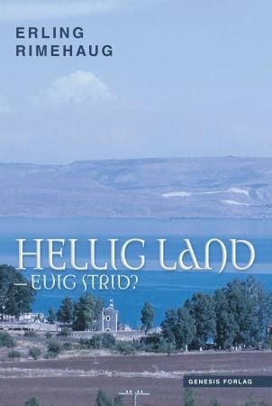 Hellig land - evig strid?