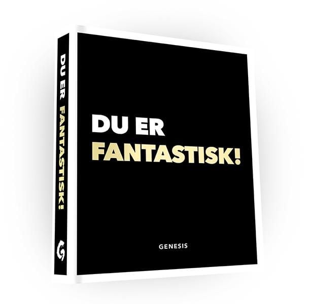Du er fantastisk!