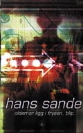 Oldemor ligg i frysen