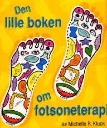 Den lille boken om fotsoneterapi