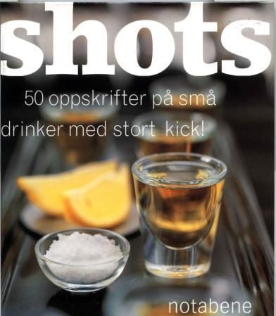 Shots