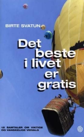 Det beste i livet er gratis