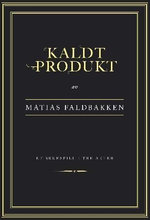 Kaldt produkt